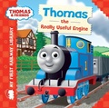 Cover: Thomas & Friends: My First Railway Library: Thomas the Really Useful Engine - Farshore