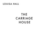 Cover: The Carriage House - Penguin Books Ltd