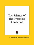 Cover: The Science Of The Pyramid's Revelation - Kessinger Publishing