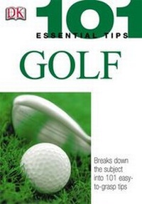 Enlarge image Cover: 101 Essential Tips: Golf - DK