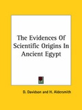 Cover: The Evidences Of Scientific Origins In Ancient Egypt - Kessinger Publishing