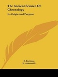 Cover: The Ancient Science Of Chronology - Kessinger Publishing