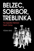 Cover: Belzec, Sobibor, Treblinka - Indiana University Press