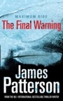 Cover: The Final Warning: A Maximum Ride Novel - Cornerstone Digital