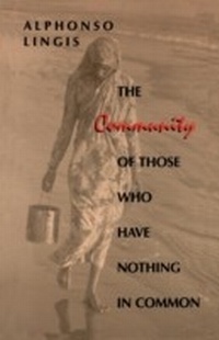 Enlarge image Cover: The Community of Those Who Have Nothing in Common - Indiana University Press