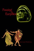 Cover: Freeing Eurydice - Xlibris Corporation