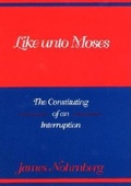 Cover: Like Unto Moses - Indiana University Press