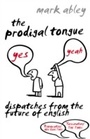 Cover: The Prodigal Tongue - Cornerstone Digital