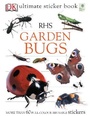 Cover: RHS Garden Bugs Ultimate Sticker Book - DK Children