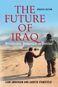 Enlarge image Cover: The Future of Iraq - St Martin's Press