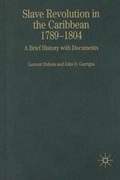 Cover: Slave Revolution in the Caribbean, 1789-1804 - Palgrave MacMillan