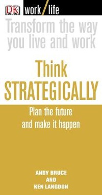 Enlarge image Cover: Work/Life:Think Strategicly - DK