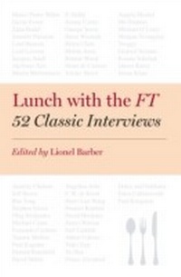 Enlarge image Cover: Lunch with the FT - Penguin Books Ltd