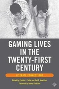 Cover: Gaming Lives in the Twenty-first Century - Palgrave MacMillan