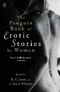 Abbildung von: The Penguin Book of Erotic Stories By Women - Penguin Books Ltd