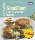 Cover: Good Food: Fish & Seafood Dishes - BBC Digital