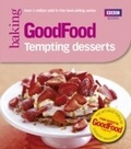 Cover: Good Food: Tempting Desserts - BBC Digital