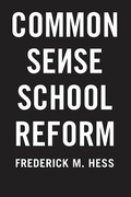 Cover: Common Sense School Reform - St. Martin's Griffin
