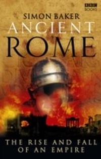 Enlarge image Cover: Ancient Rome: The Rise and Fall of an Empire - BBC Digital