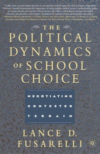 Abbildung von: The Political Dynamics of School Choice - Palgrave MacMillan