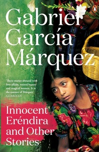 Bild vergrößern Bild: Innocent Erendira and Other Stories - Penguin Books Ltd