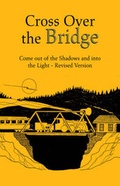 Cover: Cross Over the Bridge - Xlibris Corporation