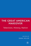 Cover: The Great American Makeover - Palgrave MacMillan