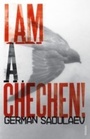 Cover: I am a Chechen! - Vintage Digital