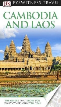 Abbildung von: DK Eyewitness Cambodia & Laos - DK Eyewitness Travel