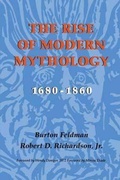 Cover: The Rise of Modern Mythology, 1680-1860 - Indiana University Press
