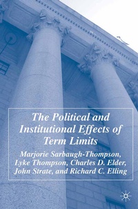 Enlarge image Cover: The Political and Institutional Effects of Term Limits - Palgrave MacMillan