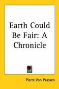 Cover: Earth Could Be Fair - Kessinger Publishing