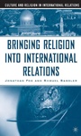 Cover: Bringing Religion Into International Relations - Palgrave MacMillan