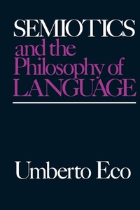 Abbildung von: Semiotics and the Philosophy of Language - Indiana University Press