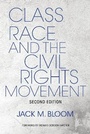 Cover: Class, Race, and the Civil Rights Movement - Indiana University Press