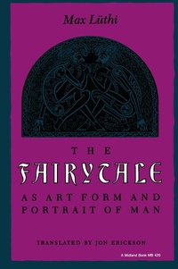 Enlarge image Cover: The Fairytale As Art Form and Portrait of Man - Indiana University Press