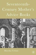 Cover: Seventeenth-Century Mother's Advice Books - Palgrave MacMillan