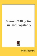 Cover: Fortune Telling for Fun and Popularity - Kessinger Publishing