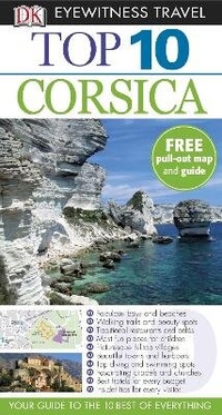 Abbildung von: DK Eyewitness Top 10 Travel Guide: Corsica - DK Eyewitness Travel