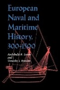 Cover: European Naval and Maritime History, 300-1500 - Indiana University Press