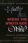 Cover: Where the Spirits Ride the Wind - Indiana University Press