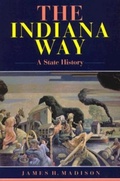 Cover: The Indiana Way - Indiana University Press