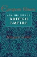 Cover: European Women and the Second British Empire - Indiana University Press