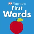 Cover: Flaptastic First Words - DK Children