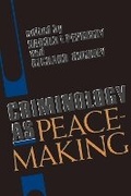 Cover: Criminology As Peacemaking - Indiana University Press