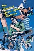 Cover: One Hundred Years After Tomorrow - Indiana University Press