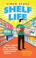 Cover: Shelf Life - Ebury Digital