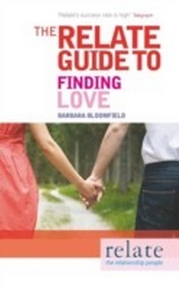 Abbildung von: The Relate Guide to Finding Love - Ebury Digital