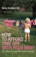 Cover: How to Afford Time Off with your Baby - Ebury Digital