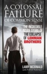 Abbildung von: A Colossal Failure of Common Sense - Ebury Digital